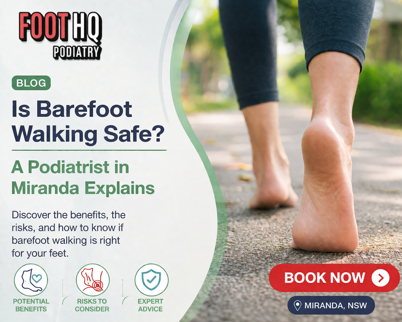 Is Barefoot Walking Safe? A Podiatrist in Miranda Explains | Foot HQ